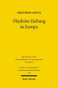 Cover-Bild zum Titel 'Objektive Haftung in Europa' von 'Christoph Oertel'