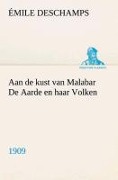 Cover-Bild zum Titel 'Aan de kust van Malabar De Aarde en haar Volken, 1909' von 'Émile Deschamps'