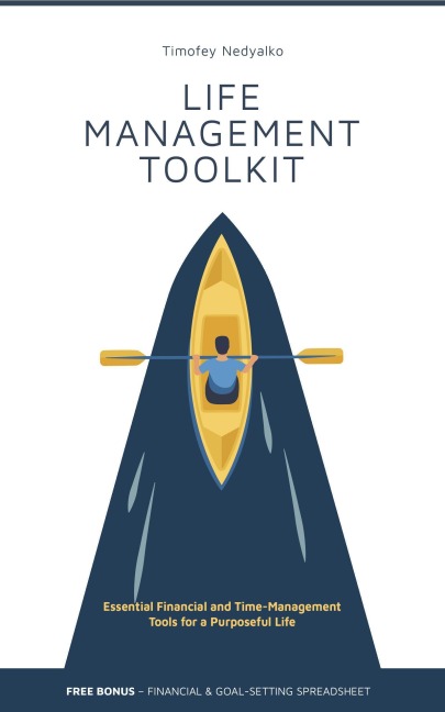 Life Management Toolkit (Purposeful Life, #2) - Timofey Nedyalko