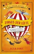 Cover-Bild zum Titel 'Die Cogheart-Abenteuer: Zirkus der Lüfte' von 'Peter Bunzl'