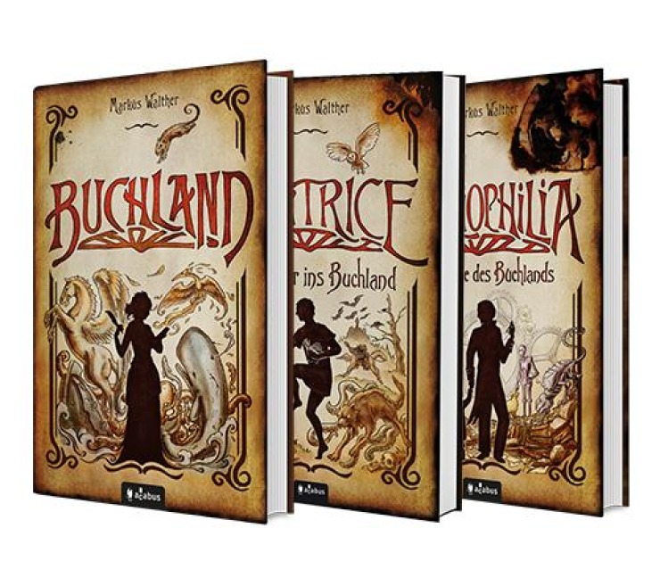Buchland Band 1-3: Beatrice. Rückkehr ins Buchland, Bibliophilia. Das Ende des Buchlands: Die komplette Trilogie als Hardcover-Ausgabe - Markus Walther
