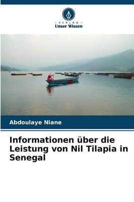 Informationen über die Leistung von Nil Tilapia in Senegal - Abdoulaye Niane
