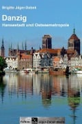 Cover-Bild zum Titel 'Danzig' von 'Brigitte Jäger-Dabek'