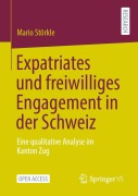 Cover-Bild zum Titel 'Expatriates und freiwilliges Engagement in der Schweiz' von 'Mario Störkle'