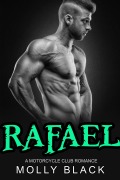 Cover-Bild zum Titel 'Rafael (Golden Eagles MC, #1)' von 'Molly Black'