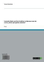 Ironische Rede und ihre Funktion in Mariano José de Larras ¿Entre qué gentes estamos? - Teresa Kretschmer