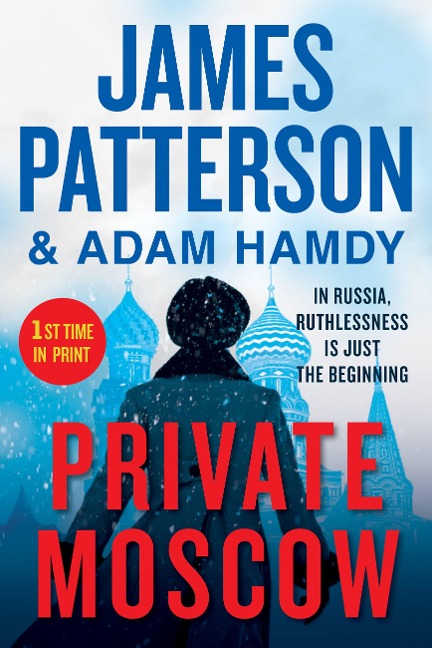 Private Moscow - James Patterson