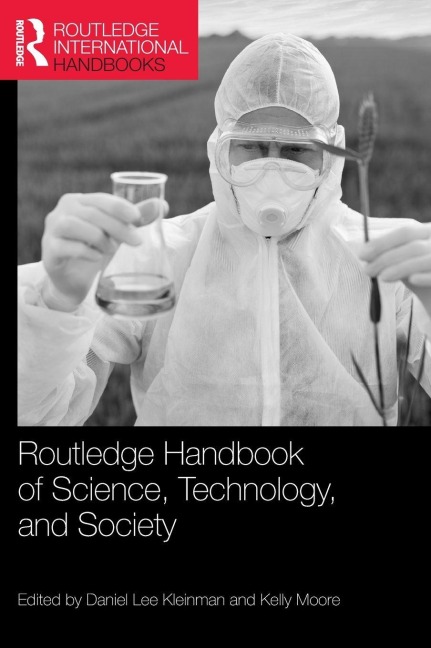 Routledge Handbook of Science, Technology, and Society - 