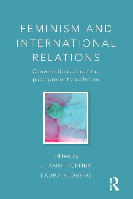 Feminism and International Relations - 