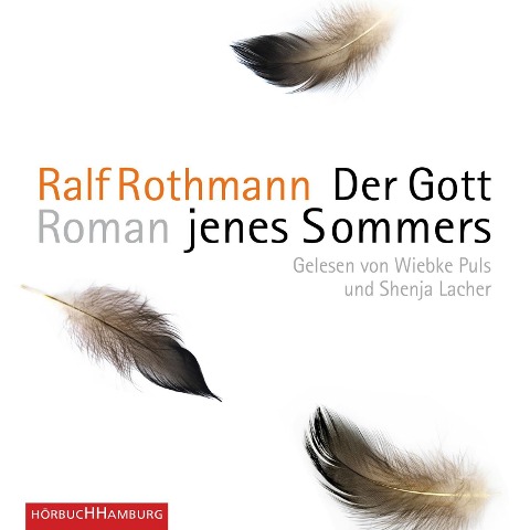 Der Gott jenes Sommers - Ralf Rothmann