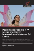 Cover-Bild zum Titel 'Poziom zagro¿enia HIV w¿ród m¿¿czyzn homoseksualistów na Sri Lance' von 'Ajith Karawita'