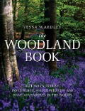 Cover-Bild zum Titel 'The Woodland Book' von 'Tessa Wardley'