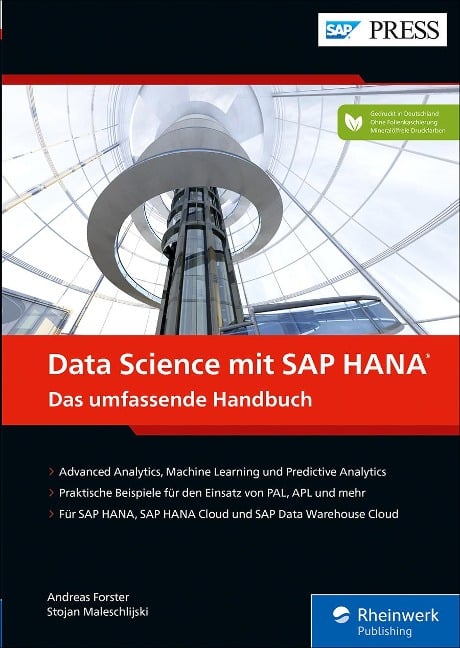 Data Science mit SAP HANA - Andreas Forster, Stojan Maleschlijski