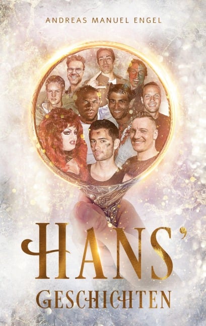 Hans' Geschichten - Andreas Manuel Engel