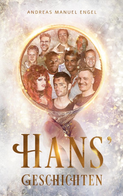 Hans' Geschichten - Andreas Manuel Engel