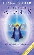 Entdecke Atlantis - Diana Cooper