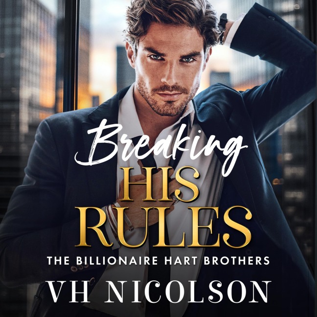 Breaking His Rules - Vh Nicolson