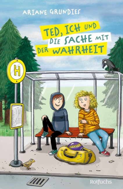 Ted, ich und die Sache mit der Wahrheit - Ariane Grundies
