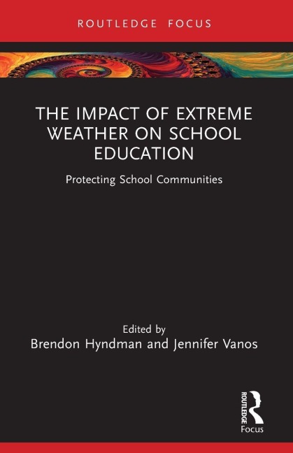 The Impact of Extreme Weather on School Education - 