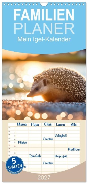 Familienplaner 2027 - Mein Igel-Kalender mit 5 Spalten (Wandkalender, 21 x 45 cm) CALVENDO - Thorsten Assfalg