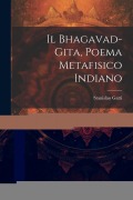 Cover-Bild zum Titel 'Il Bhagavad-gita, poema metafisico indiano' von 'Stanislao Gatti'