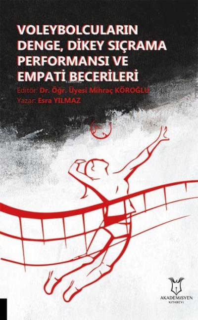 Voleybolcularin Denge, Dikey Sicrama Performansi ve Empati Becerileri - Esra Yilmaz