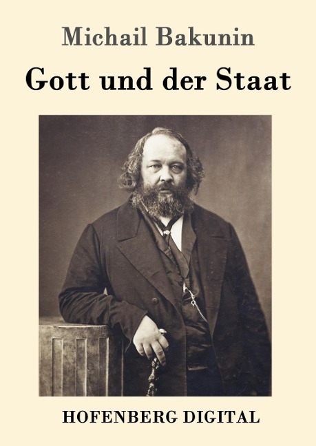 Gott und der Staat - Michail Bakunin