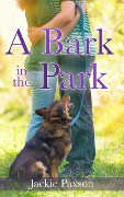 A Bark in the Park - Jackie Paxson