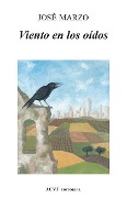 Cover-Bild zum Titel 'Viento en los oídos' von 'José Marzo'