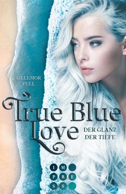 True Blue Love. Der Glanz der Tiefe - Lillemor Full