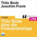Cover-Bild zum Titel 'Thilo Bode über die Freihandelslüge' von 'Thilo Bode'