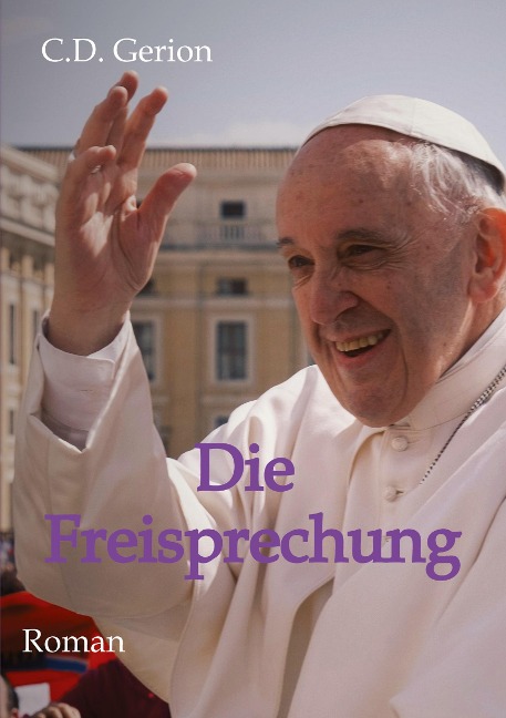 Die Freisprechung - C. D. Gerion