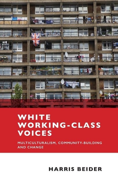 White working-class voices - Harris Beider