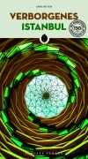 Cover-Bild zum Titel 'Verborgenes Istanbul' von 'Emre Öktem'