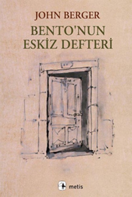 Bentonun Eskiz Defteri - John Berger