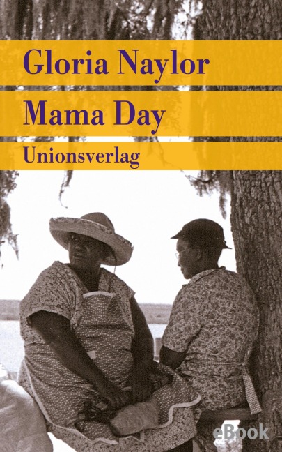 Mama Day - Gloria Naylor