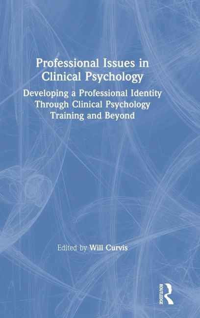 Professional Issues in Clinical Psychology - 