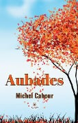 Aubades - Michel Cahour