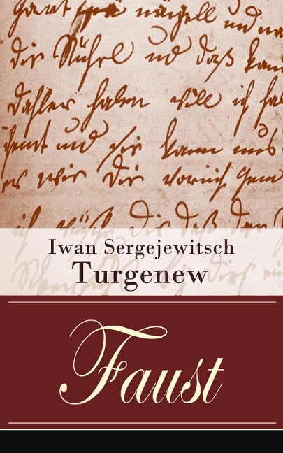 Faust - Iwan Sergejewitsch Turgenew