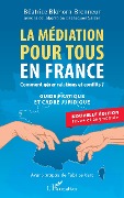 Cover-Bild zum Titel 'La médiation pour tous en France' von 'Blohorn-Brenneur'