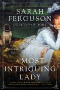 Cover-Bild zum Titel 'A Most Intriguing Lady' von 'Sarah Ferguson'