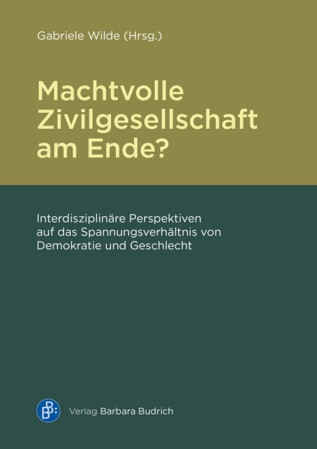 Machtvolle Zivilgesellschaft am Ende? - 
