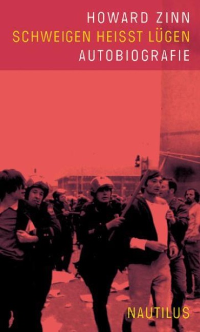 Schweigen heißt Lügen - Howard Zinn