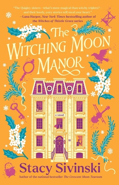 The Witching Moon Manor - Stacy Sivinski