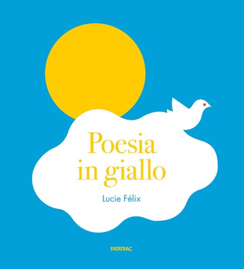 Poesia in giallo - Lucie Félix