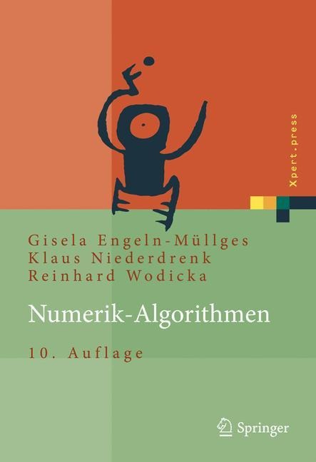 Numerik-Algorithmen - Gisela Engeln-Müllges, Reinhard Wodicka, Klaus Niederdrenk
