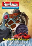Cover-Bild zum Titel 'Perry Rhodan 3120: Die Gilde der Kidnapper' von 'Susan Schwartz'