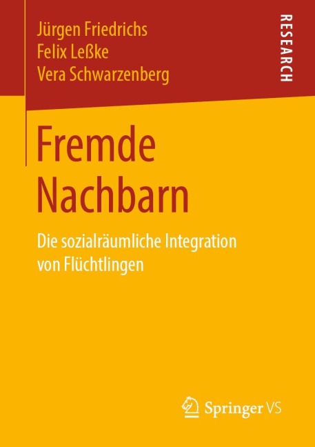 Fremde Nachbarn - Jürgen Friedrichs, Vera Schwarzenberg, Felix Leßke