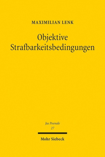 Objektive Strafbarkeitsbedingungen - Maximilian Lenk
