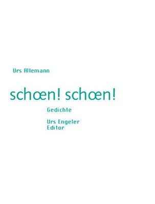schoen! schoen! - Urs Allemann